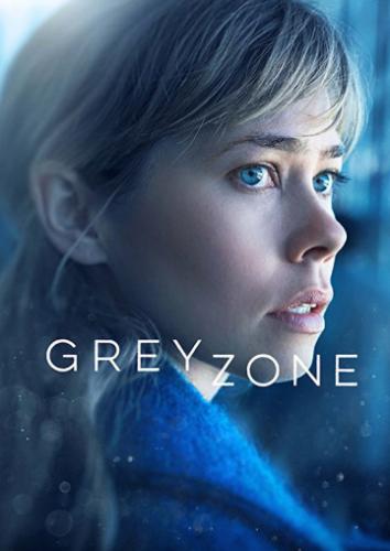 Серая зона / Greyzone (2018)